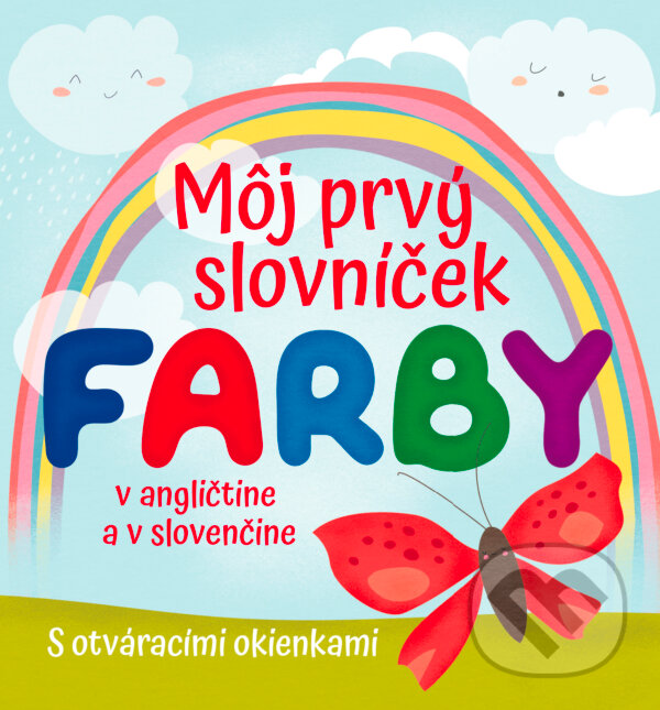 Levně Môj prvý slovníček - Farby (v angličtine a v slovenčine) - kniha z kategorie Pre deti a mládež
