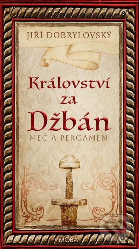 Království za Džbán - Jiří Dobrylovský, Moba, 2023