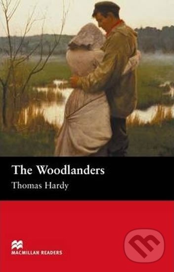 Levně Macmillan Readers Intermediate: Woodlanders - Thomas Hardy - kniha z kategorie Jazykové učebnice a slovníky