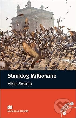Macmillan Readers Intermediate: Slumdog Millionaire - John Escott,Vikas Swarup, MacMillan