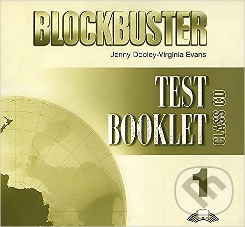 Levně Blockbuster 1 - Test Booklet (audiokurs CD) - Jenny Dooley, Virginia Evans - audiokniha z kategorie Jazykové učebnice a slovníky