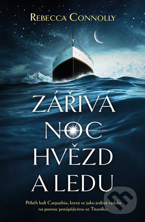 E-kniha: Zářivá noc hvězd a ledu (Rebecca Connolly). Kontrast, 2023