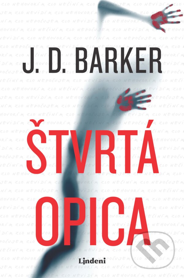 Levně Štvrtá opica - J.D. Barker - kniha z kategorie Detektívky