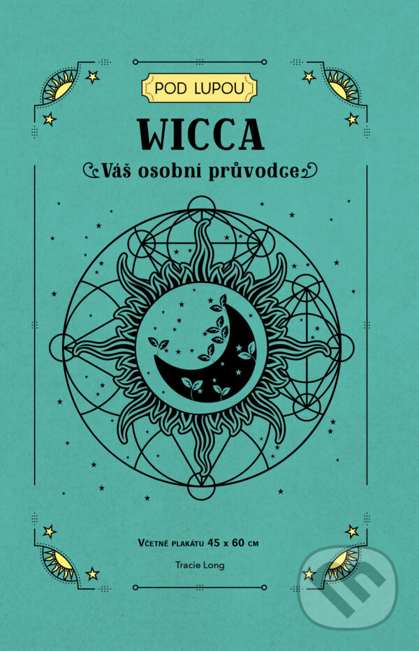 Levně Wicca (Váš osobní průvodce) - Tracie Lono - kniha z kategorie Mágia a okultizmus