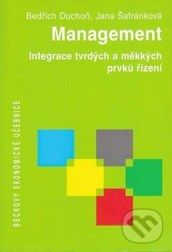 Kniha: Management (Bedřich duchoň a Jana Šafránková). C. H. Beck, 2008