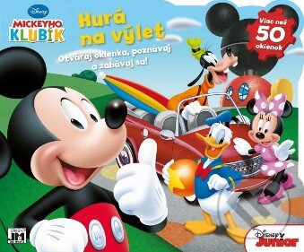 Levně Mickeyho klubík: Hurá na výlet (Otváraj okienka, poznávaj a zabávaj sa!) - kniha z kategorie Naučné knihy