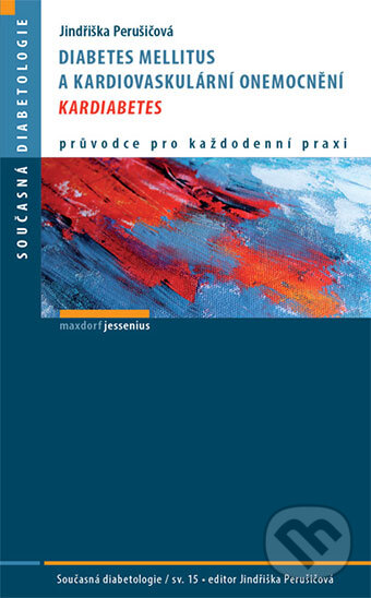 Levně Diabetes mellitus a kardiovaskulární onemocnění – Kardiabetes - kniha z kategorie Medicína
