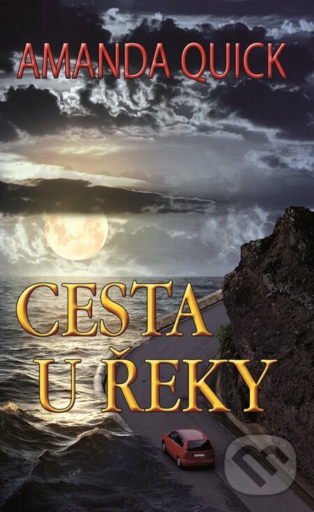 E-kniha: Cesta u řeky (Amanda Quick). Baronet, 2015