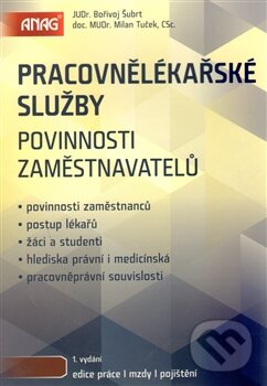 Kniha: Pracovnělékařské služby (Bořivoj Šubrt a Milan Tuček). ANAG, 2013