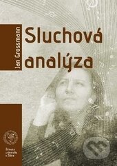 Levně Sluchová analýza (+ CD) - Jan Grossmann - kniha z kategorie Hudba