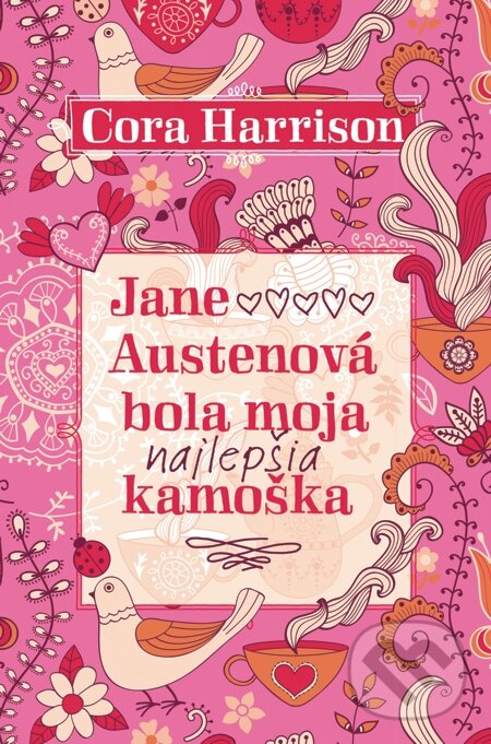 E-kniha: Jane Austenová bola moja najlepšia kamoška (Cora Harrison). Slovart, 2014