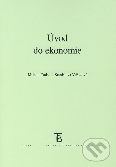 Levně Úvod do ekonomie - Milada Čadská - kniha z kategorie Vysoké školy