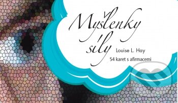Myšlenky síly (Louise L. Hay). Synergie, 2015