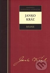 Básne - Janko Kráľ - Janko Kráľ, Kalligram, 2015