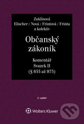 Levně Občanský zákoník Svazek II Komentář - Jiří Švestka, Jan Dvořák, Josef Fiala - kniha z kategorie Právo