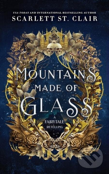 E-kniha: Mountains Made of Glass (Scarlett St. Clair). Sourcebooks, 2023
