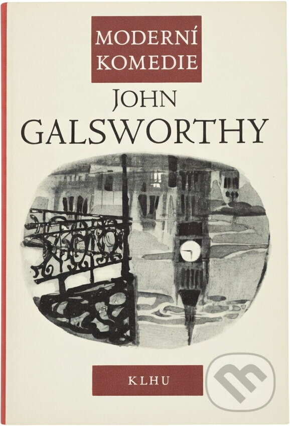 Kniha: Moderní komedie (John Galsworthy). , 1957