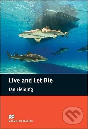 Kniha: Macmillan Readers Intermediate: Live and Let Die (Ian Fleming)