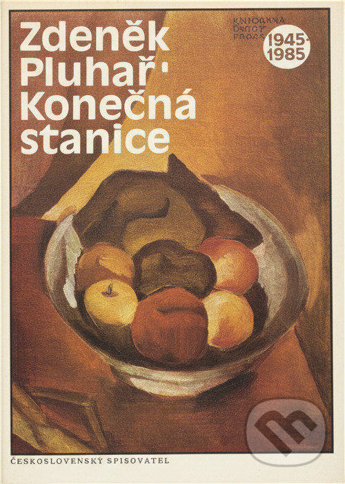 Kniha: Konečná stanice (Zdeněk Pluhař). Československý spisovatel, 1974