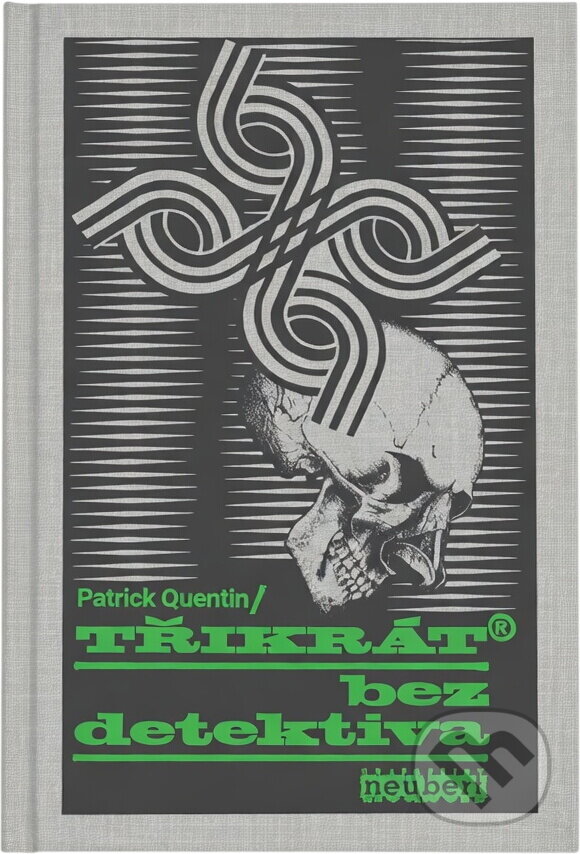 Kniha: Třikrát bez detektiva (Patrick Quentin). , 1994