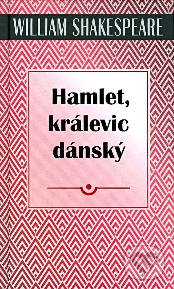 Kniha: Hamlet, králevic dánský (William Shakespeare)