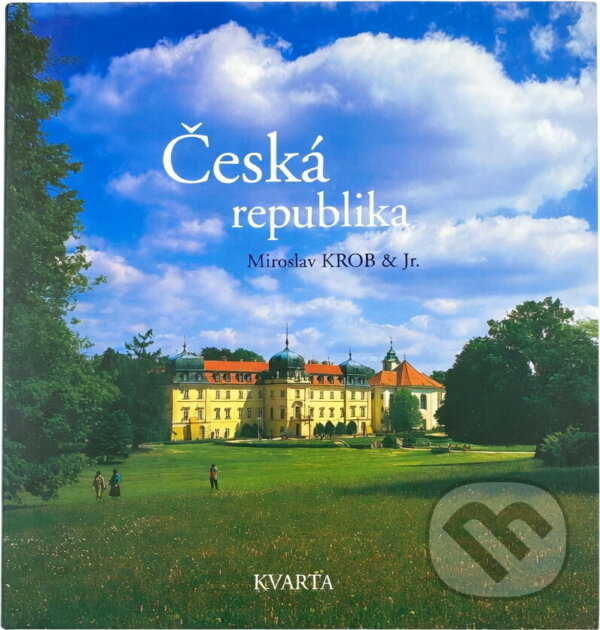 Kniha: Česká republika (Miroslav Krob). Kvarta, 2005