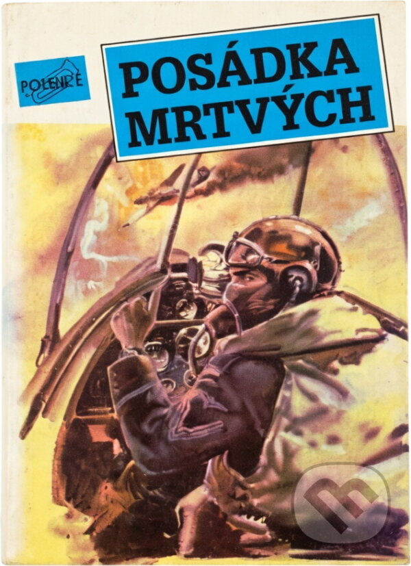 Kniha: Posádka mrtvých : příběhy letců ze západu (Toužimský a Moravec). Toužimský a Moravec, 1993