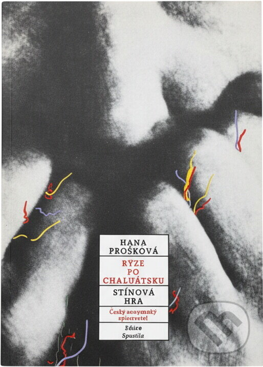 Kniha: Rýže po charvátsku ; Stínová hra (Hana Prošková). Československý spisovatel, 1989