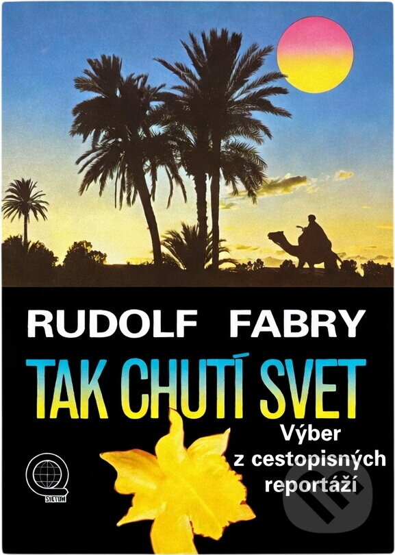 Kniha: Tak chutí svet (Rudolf Fabry). , 1978