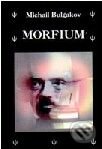 Morfium - Michail Bulgakov, Volvox Globator
