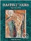 Kniha: Martin z Tours (Régine Pernoudová). Volvox Globator