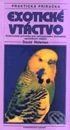 Exotické vtáctvo - David Alderton, Slovart
