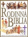 Kniha: Rodinná biblia (Autorský kolektív). Slovart, 2002