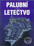 Kniha: Palubní letectvo (Autorský kolektív). Vašut