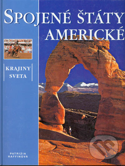Spojené štáty americké - Patrizia Raffinová, Ottovo nakladatelství, 2004