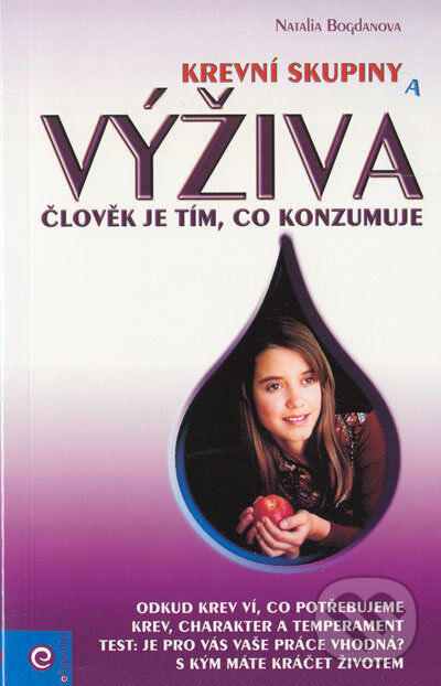Krevní skupiny a výživa - Natalia Bogdanova, Eugenika, 2005