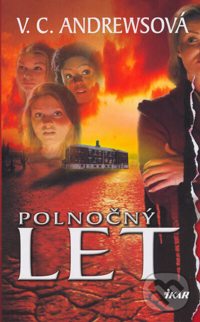 Kniha: Polnočný let (Virginia C. Andrews). Ikar, 2005