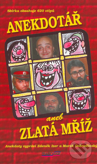 Kniha: Anekdotář aneb Zlatá mříž II (Jindřich Kraus). Pragoline, 2000