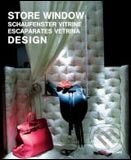Levně Store Window Design - Cynthia Reschke - kniha z kategorie Design