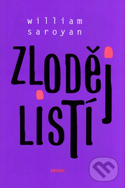 Levně Zloděj listí - William Saroyan - kniha z kategorie Beletria