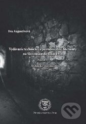 Levně Vydávanie technickej a prírodovednej literatúry na Slovensku do roku 1918 - kniha z kategorie História