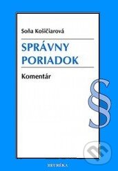 Kniha: Správny poriadok (Soňa Košičiarová). Heuréka, 2013