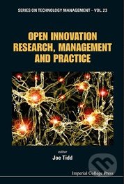 Open Innovation Research, Management and Practice - Joe Tidd, Imperial College, 2013