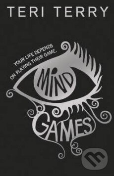 Levně Mind Games - Teri Terry - kniha z kategorie Beletria