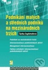 Levně Podnikání malých a středních podniků na mezinárodních trzích - kniha z kategorie Podnikanie
