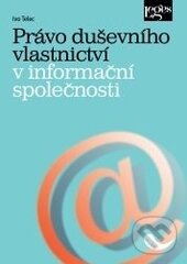 Levně Právo duševního vlastnictví v informační společnosti - kniha z kategorie Marketing