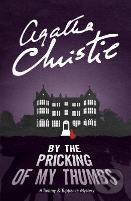 Levně By the Pricking of My Thumbs (A Tommy & Tuppence Mystery) - kniha z kategorie Beletria