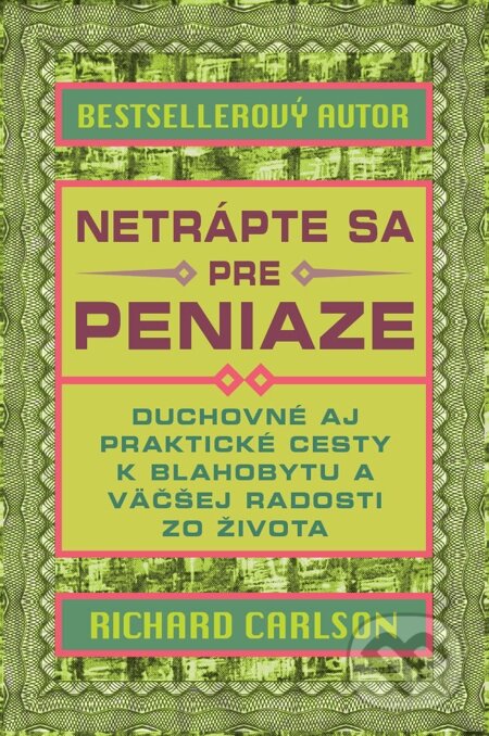 E-kniha: Netrápte sa pre peniaze (Richard Carlson). Eastone Books, 2015
