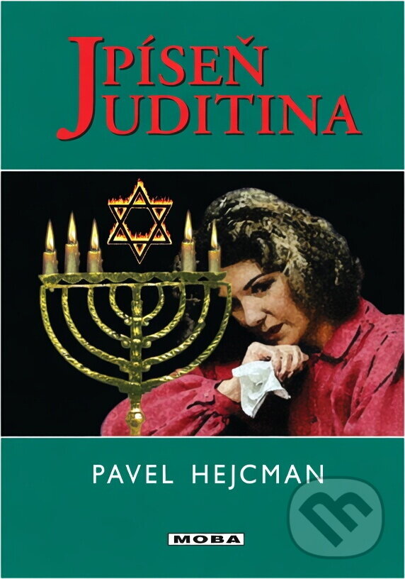 Kniha: Píseň Juditina (Pavel Hejcman). Moba, 2005