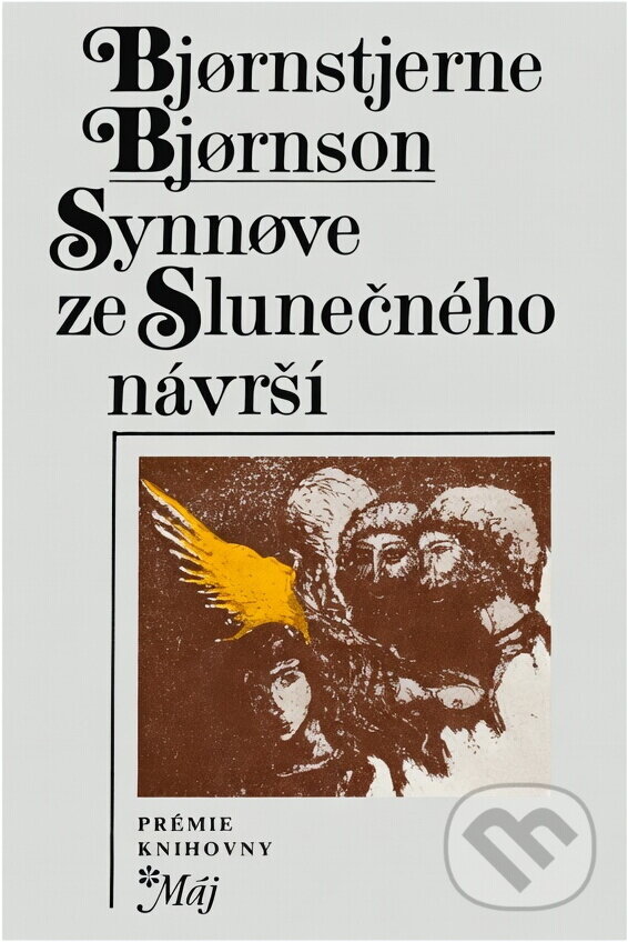 Kniha: Synnøve ze Slunečného návrší (Bjornstjerne Bjornson). , 1981